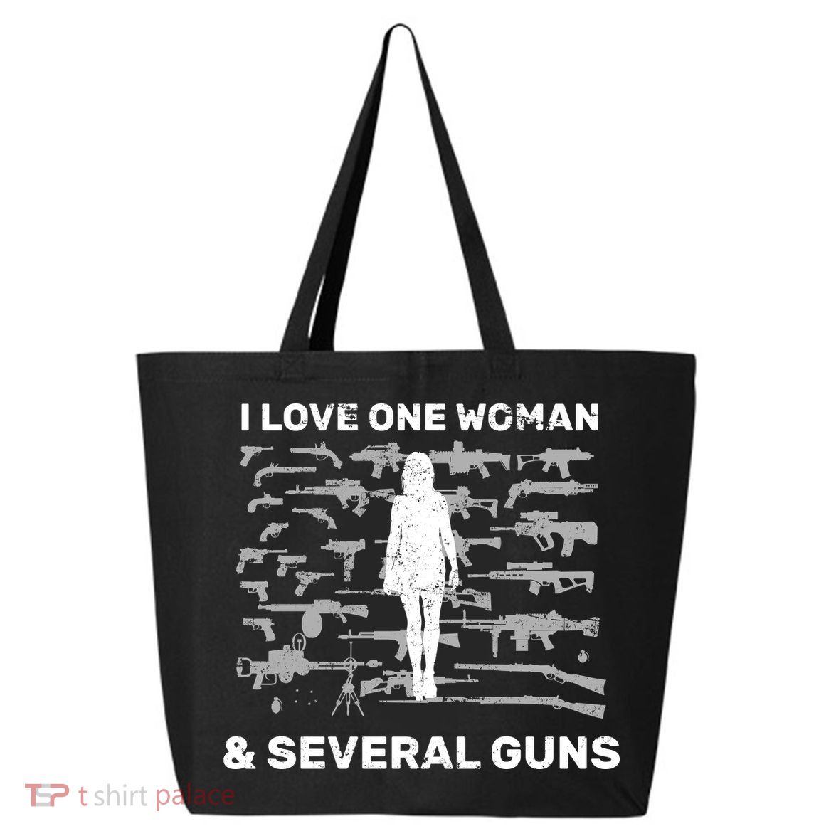 I Love One Woman and Several Guns 25L Jumbo Tote