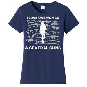 I Love One Woman and Several Guns Women's T-Shirt