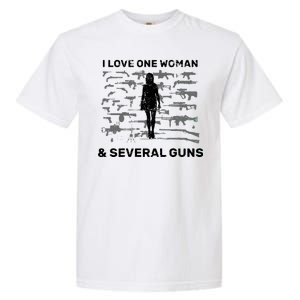 I Love One Woman and Several Guns Garment-Dyed Heavyweight T-Shirt