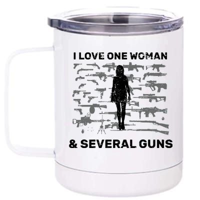 I Love One Woman and Several Guns 12 oz Stainless Steel Tumbler Cup