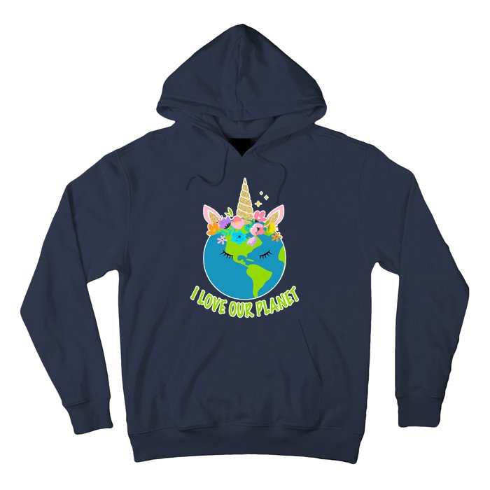 I Love Our Planet Earth Day Love Hoodie