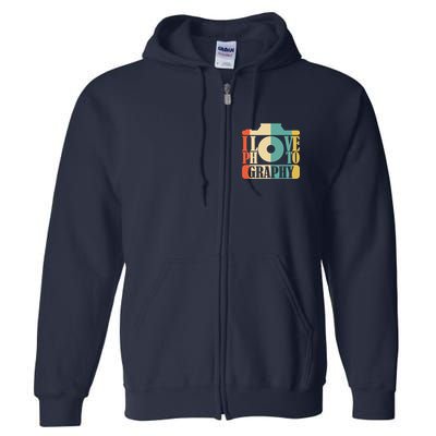 I Love Photography Camera Full Zip Hoodie
