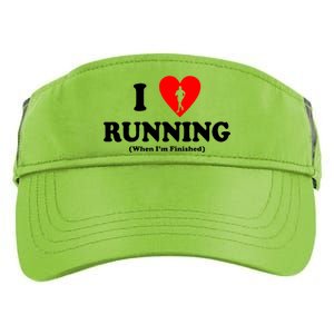 I Love Running When I'm Finished Adult Drive Performance Visor