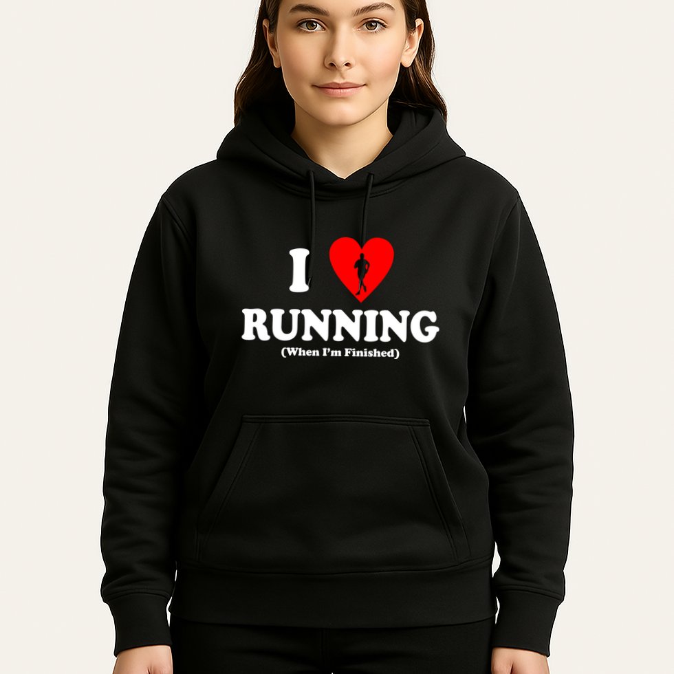 I Love Running When I'm Finished Hoodie