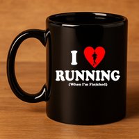 I Love Running When I'm Finished 11oz C Handle Ceramic Mug