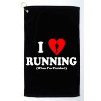 I Love Running When I'm Finished Golf Towel