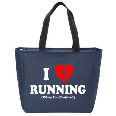 I Love Running When I'm Finished Zip Tote Bag