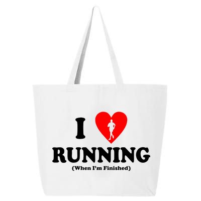 I Love Running When I'm Finished 25L Jumbo Tote