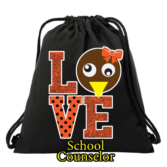 I Love School Counselor Turkeys Thanksgiving Drawstring Bag