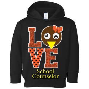 I Love School Counselor Turkeys Thanksgiving Toddler Hoodie