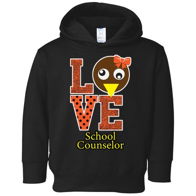 I Love School Counselor Turkeys Thanksgiving Toddler Hoodie