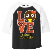 I Love School Counselor Turkeys Thanksgiving Toddler Fine Jersey T-Shirt