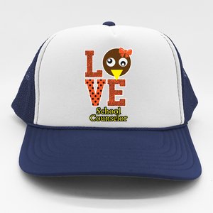 I Love School Counselor Turkeys Thanksgiving Trucker Hat