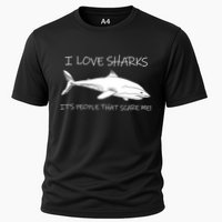 I Love Sharks It's People That Scare Me Cooling Performance Crew T-Shirt