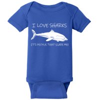 I Love Sharks It's People That Scare Me Baby Bodysuit