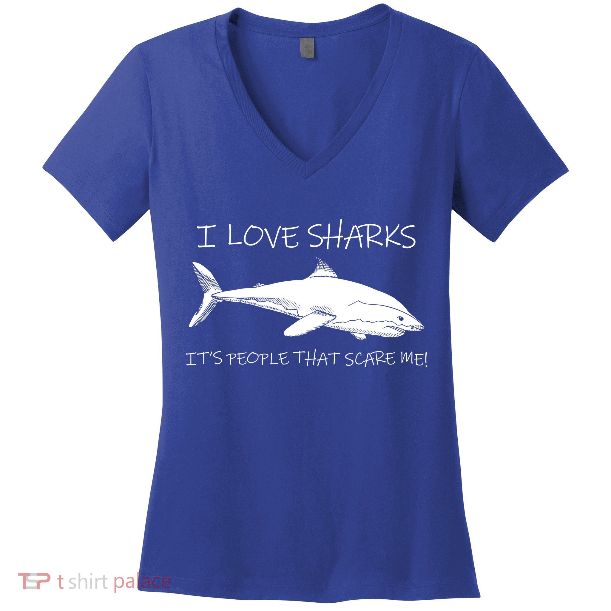 I Love Sharks It's People That Scare Me Women's V-Neck T-Shirt