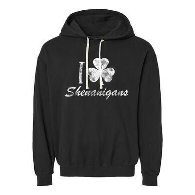 I Love Shenanigans Vintage St Patricks Day Garment-Dyed Fleece Hoodie