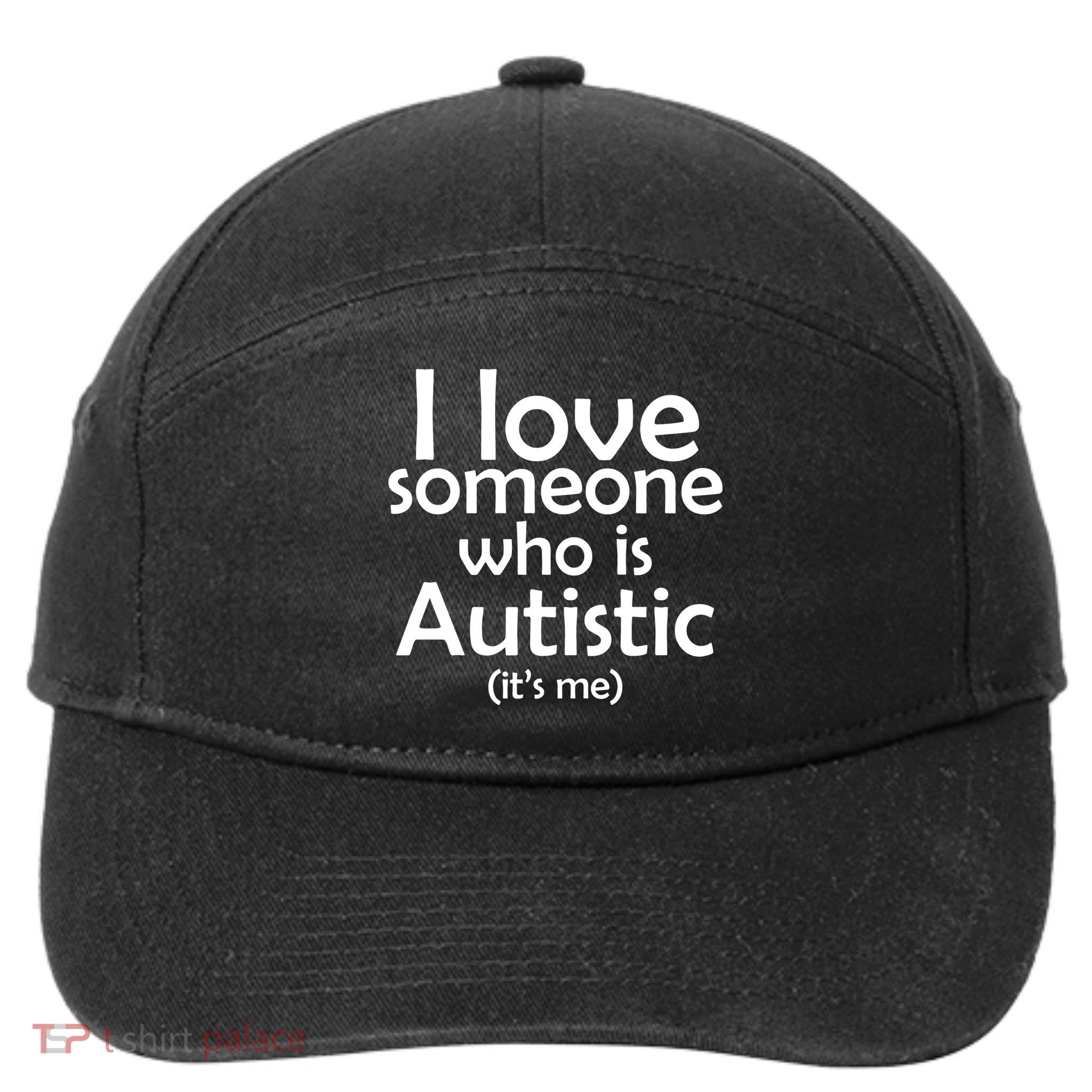 I Love Someone Who Autistic (It's me) 7-Panel Snapback Hat