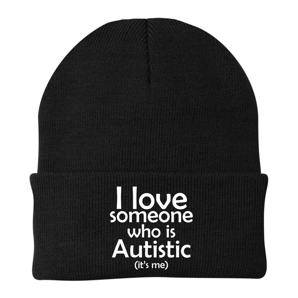 I Love Someone Who Autistic (It's me) Beanie
