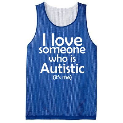 I Love Someone Who Autistic (It's me) Mesh Reversible Basketball Jersey Tank