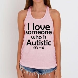 I Love Someone Who Autistic (It's me) Women's Knotted Racerback Tank