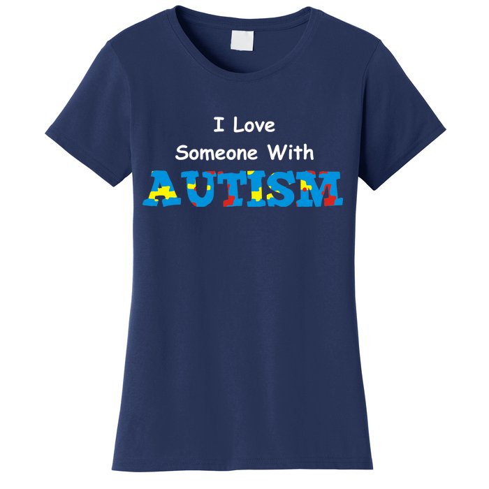 I Love Someone with Autism Women's T-Shirt