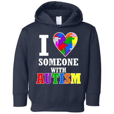 I Love Someone With Autism Puzzle Piece Heart Toddler Hoodie