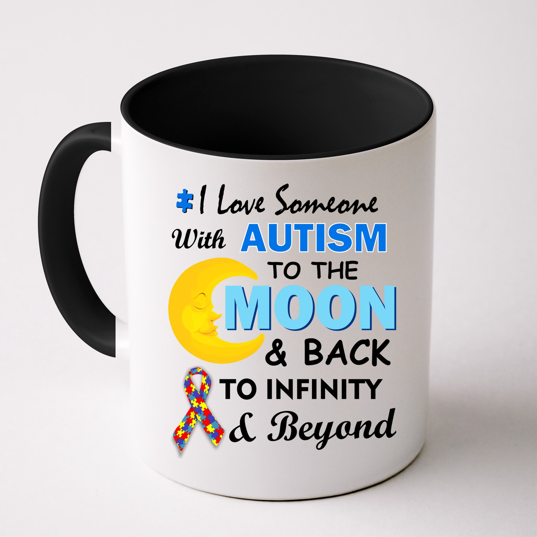 I Love Someone With Autism To The Moon & Back Mug