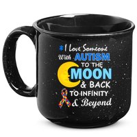 I Love Someone With Autism To The Moon & Back 15oz Campfire Ceramic Mug