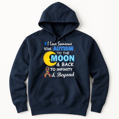 I Love Someone With Autism To The Moon & Back Hoodie