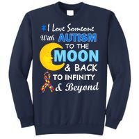 I Love Someone With Autism To The Moon & Back Sweatshirt