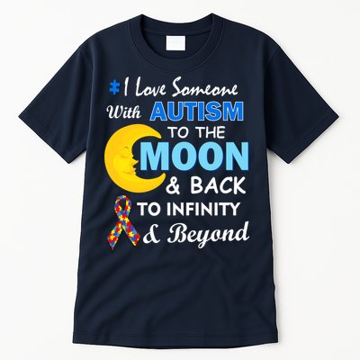 I Love Someone With Autism To The Moon & Back Tall T-Shirt