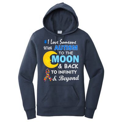 I Love Someone With Autism To The Moon & Back Women's Pullover Hoodie