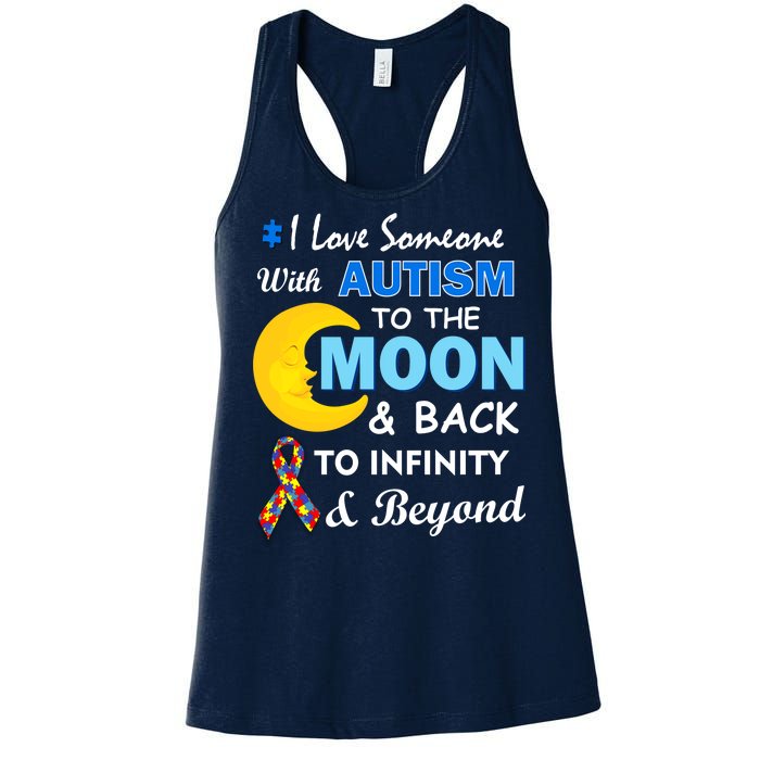 I Love Someone With Autism To The Moon & Back Women's Racerback Tank