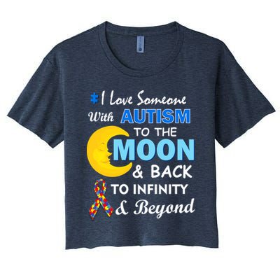 I Love Someone With Autism To The Moon & Back Crop Top