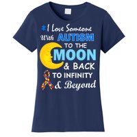 I Love Someone With Autism To The Moon & Back Women's T-Shirt