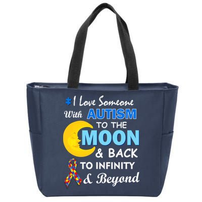 I Love Someone With Autism To The Moon & Back Zip Tote Bag
