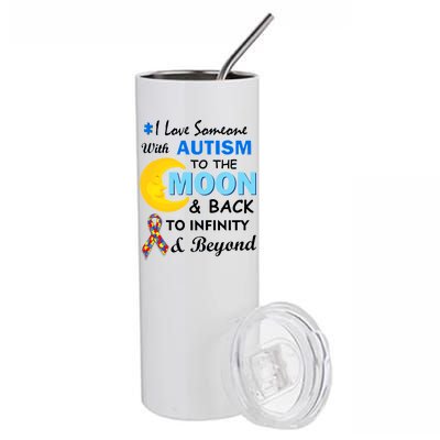 I Love Someone With Autism To The Moon & Back Stainless Steel Tumbler