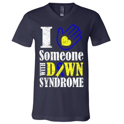 I Love Someone With Down Syndrome V-Neck T-Shirt