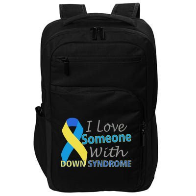 I Love Someone With Down Syndrome Awareness Impact Tech Backpack