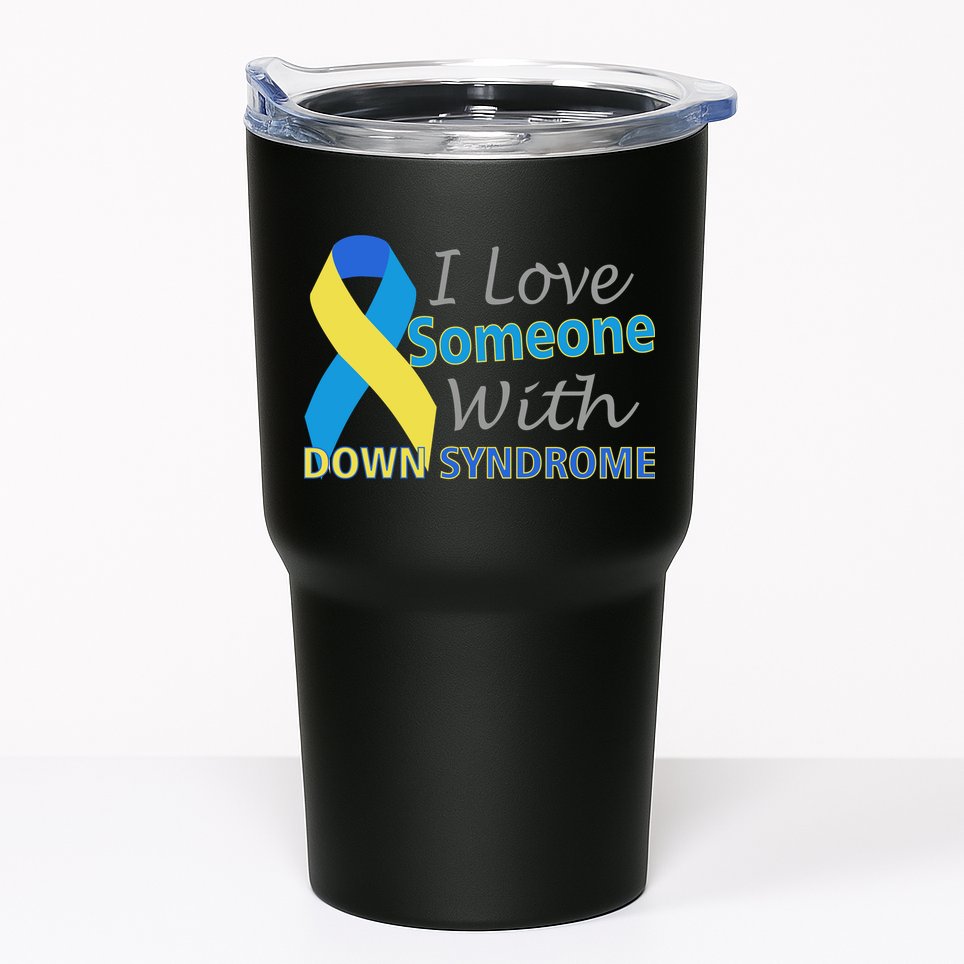 I Love Someone With Down Syndrome Awareness Tumbler
