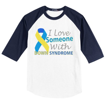 I Love Someone With Down Syndrome Awareness Baseball Sleeve Shirt