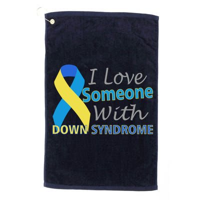 I Love Someone With Down Syndrome Awareness Golf Towel