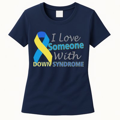 I Love Someone With Down Syndrome Awareness Womens T-Shirt