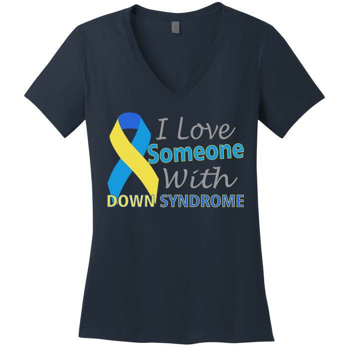 I Love Someone With Down Syndrome Awareness Women's V-Neck T-Shirt