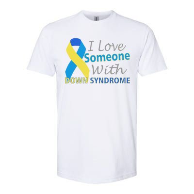 I Love Someone With Down Syndrome Awareness Softstyle® CVC T-Shirt