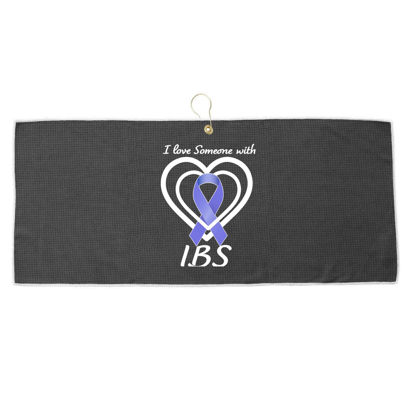 I Love Someone With IBS Irritable Bowel Syndrome Awareness Large Microfiber Waffle Golf Towel