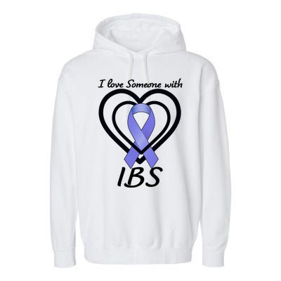 I Love Someone With IBS Irritable Bowel Syndrome Awareness Garment-Dyed Fleece Hoodie