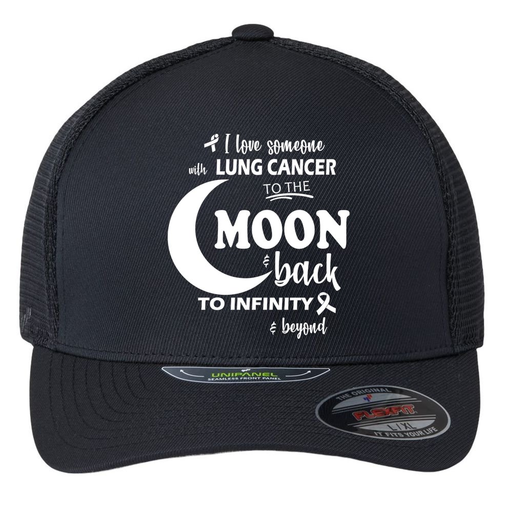 I Love Someone With Lung Cancer To The Moon And Back Flexfit Unipanel Trucker Cap