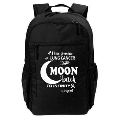 I Love Someone With Lung Cancer To The Moon And Back Backpack